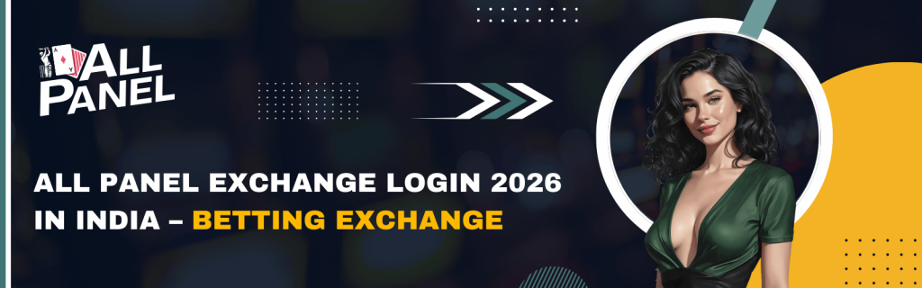 All Panel Exchange Login 2026 | India best Exchange Hub